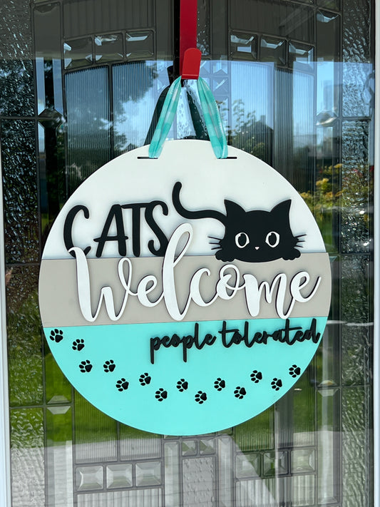 16" Cats Welcome People Tolerated Door Hanger